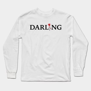 Darling With Rose Long Sleeve T-Shirt